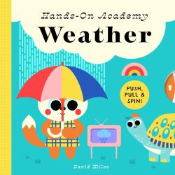 Hands-On Academy Weather : Push, Pull and Spin!