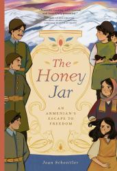 The Honey Jar : An Armenian's Escape to Freedom