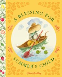A Blessing for Summer's Child