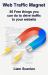 Web Traffic Magnet : 55 Free Things You Can Do to Drive Traffic to Your Website