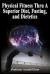 Physical Fitness Thru a Superior Diet, Fasting, and Dietetics
