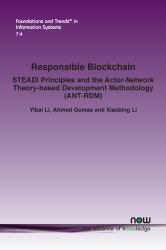 Responsible Blockchain : STEADI Principles and the Actor-Network Theory-Based Development Methodology (ANT-RDM)
