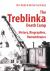 The Treblinka Death Camp : History, Biographies, Remembrance