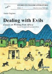 Dealing with Evils : Essays on Writing from Africa