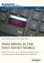 Mass Media in the Post-Soviet World : Market Forces, State Actors, and Political Manipulation in the Informational Environment after Communism