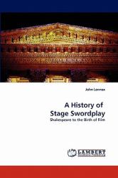 A History of Stage Swordplay