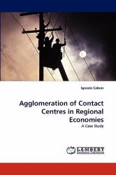 Agglomeration of Contact Centres in Regional Economies