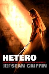 Hetero : Queering Representations of Straightness