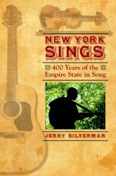 New York Sings : 400 Years of the Empire State in Song
