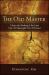 The Old Master : A Syncretic Reading of the Laozi from the Mawangdui Text a Onward