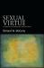 Sexual Virtue : An Approach to Contemporary Christian Ethics Sexual Virtue : An Approach to Contemporary Christian Ethics