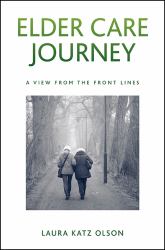 Elder Care Journey : A View from the Front Lines