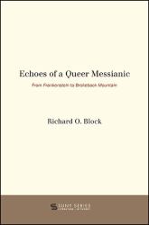 Echoes of a Queer Messianic : From Frankenstein to Brokeback Mountain