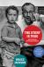 The Story Is True : The Art and Meaning of Telling Stories
