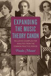 Expanding the Music Theory Canon : Inclusive Examples for Analysis from the Common Practice Period