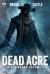 Dead Acre : Black Badge Vol. 1 (Graphic Novel)