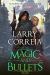 Magic and Bullets (Academy of Outcasts, Book 2) Magic and Bullets (Academy of Outcasts, Book 2)