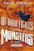 He Who Fights with Monsters, Book 2 : Adventurer He Who Fights with Monsters, Book 2 : Adventurer