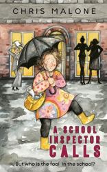 A School Inspector Calls : But Who Is the Fool in the School?