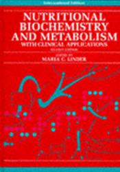 Nutritional Biochemistry and Metabolism