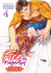 Fire in His Fingertips: a Flirty Fireman Ravishes Me with His Smoldering Gaze Vol. 4