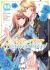 I'll Never Be Your Crown Princess! (Manga) Vol. 1 I'll Never Be Your Crown Princess! (Manga) Vol. 1