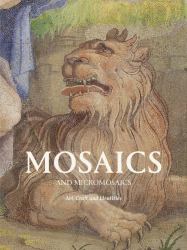 Mosaics and Micromosaics : Art, Craft and Identities