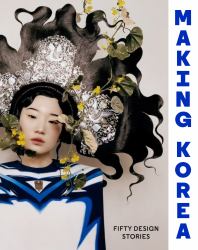 Making Korea : 50 Design Stories