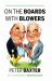 On the Boards with Blowers : Theatrical Adventures with Test Match Special Tales