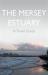 The Mersey Estuary: a Travel Guide