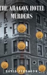 The Aragon Hotel Murders