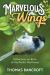 Marvelous Wings : Reflections on Birds of the Pacific Northwest