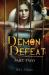 Demon Defeat : Part 2 Demon Defeat : Part 2