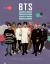 BTS - the Ultimate Fan Book : Experience the K-Pop Phenomenon!