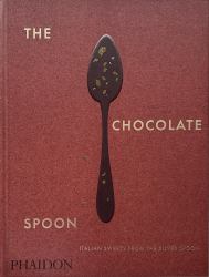 The Chocolate Spoon : Italian Sweets from the Silver Spoon