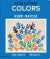 Blue and Other Colors : With Henri Matisse