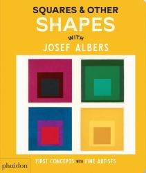 Squares and Other Shapes : With Josef Albers