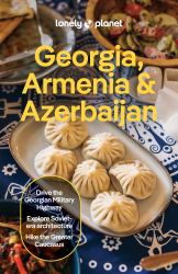 Lonely Planet Georgia, Armenia and Azerbaijan
