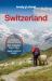 Lonely Planet Switzerland Lonely Planet Switzerland
