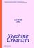 Teaching Urbanism : Lucerne Talks
