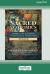 Sacred Economics, Revised : Money, Gift & Society in the Age of Transition [Large Print 16 Pt Edition]