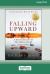 Falling Upward, Revised and Updated : A Spirituality for the Two Halves of Life [Large Print 16 Pt Edition]