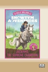 Showtym Adventures 7 : Jackamo, the Supreme Champion (Dyslexia-Friendly Edition)