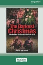 The Darkest Christmas : December 1942 and a World at War