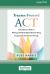 Trauma-Focused ACT : A Practitioner's Guide to Working with Mind, Body, and Emotion Using Acceptance and Commitment Therapy [LP 16 Pt Edition]