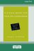 A Little Book for New Philosophers : Why and How to Study Philosophy (16pt Large Print Format)