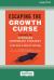 Escaping the Growth Curse : The Path to Stronger Corporate Strategy (16pt Large Print Format)