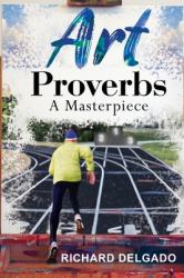 Art Proverbs: a Masterpiece