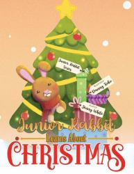 Junior Rabbit Learns about Christmas