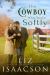 The Cowboy Who Spoke Softly : Sweet Single Dad Romance & Small Town Saga